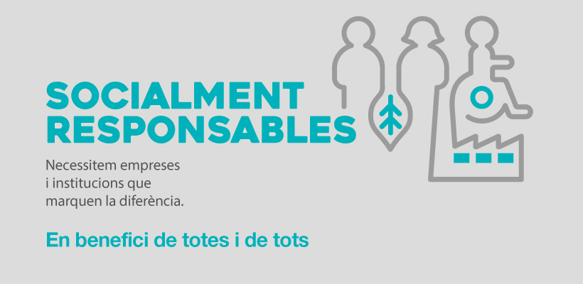 'Socialment Responsables', la nova campanya de la Generalitat per al foment de la responsabilitat social